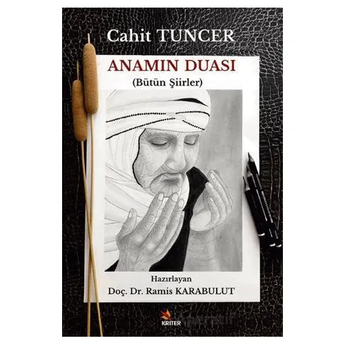 Anamın Duası - Cahit Tuncer - Kriter Yayınları