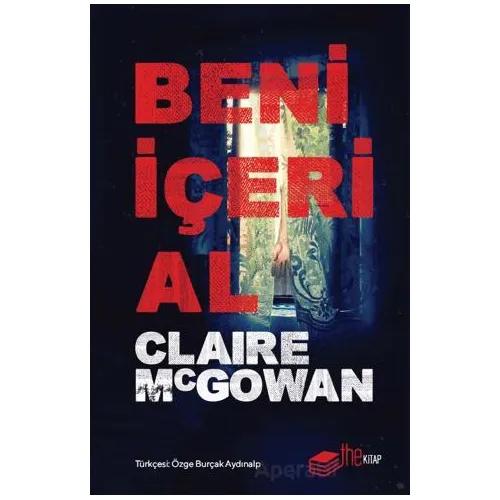 Beni İçeri Al - Claire McGowan - The Kitap