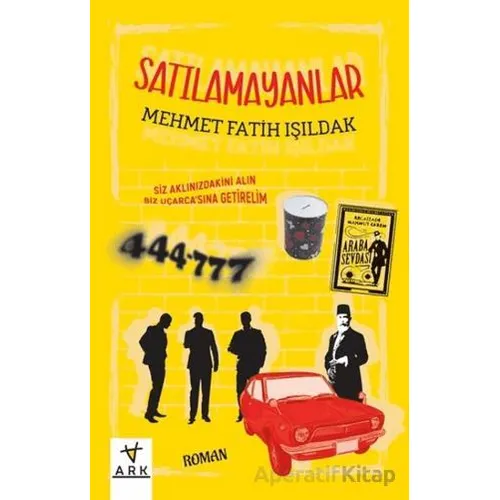Satılamayanlar - Mehmet Fatih Işıldak - Ark Kitapları