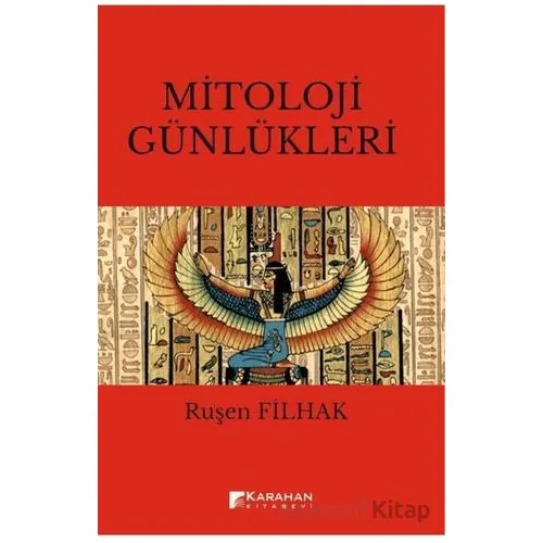 Mitoloji Günlükleri - Ruşen Filhak - Karahan Kitabevi