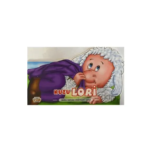 Kuzu Lori - Yavru Hayvan Hikayeleri Serisi - Kolektif - Parıltı Yayınları