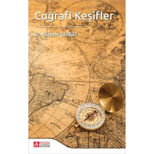 Coğrafi Keşifler - Kolektif - Pegem Akademi Yayıncılık