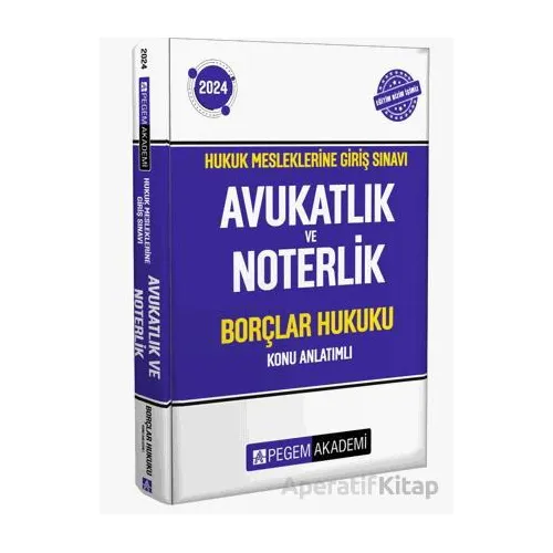2024 Hukuk Mesleklerine Giriş Sınavı Avukatlık ve Noterlik Borçlar Hukuku Konu Anlatımlı
