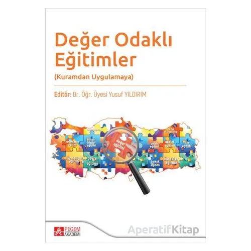 Değer Odaklı Eğitimler(Kuramdan Uygulamaya) - Kolektif - Pegem Akademi Yayıncılık