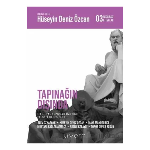 Tapınağın Dışında - Mustafa Çağlar Atmaca - Livera Yayınevi