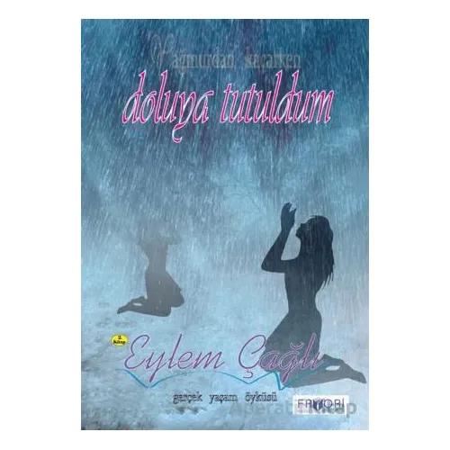 Doluya Tutuldum - Eylem Çağlı - Favori Yayınları