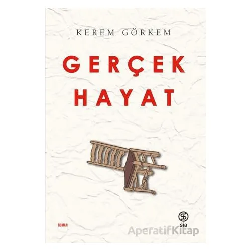 Gerçek Hayat - Kerem Görkem - Sia Kitap