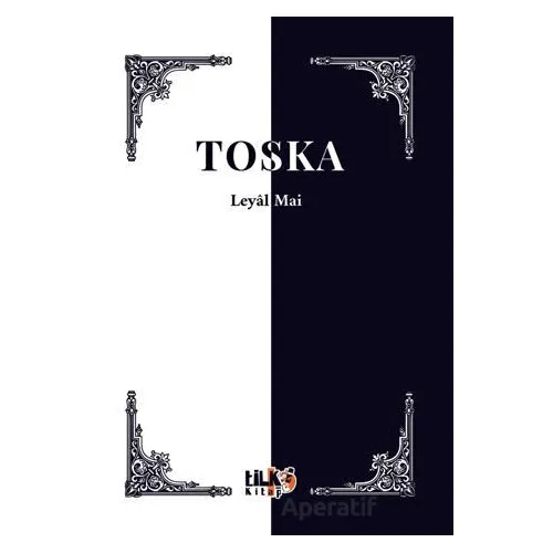 Toska - Leyal Mai - Tilki Kitap