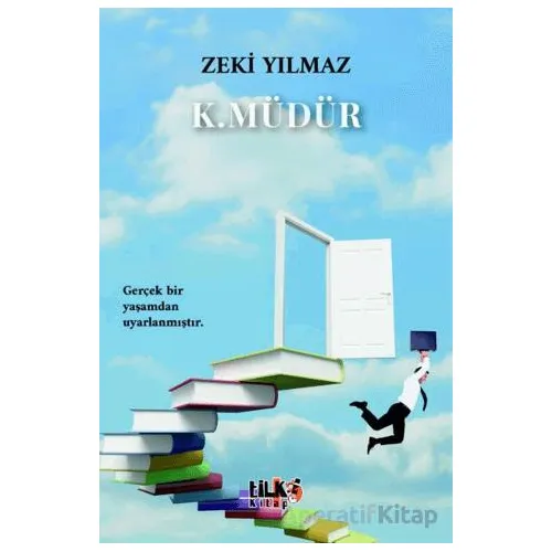 K. Müdür - Zeki Yılmaz - Tilki Kitap