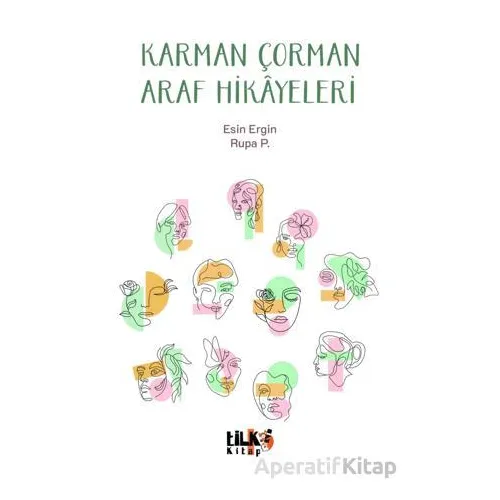 Karman Çorman Araf Hikayeleri - Rupa P. - Tilki Kitap