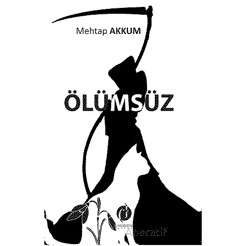 Ölümsüz - Mehtap Akkum - Herdem Kitap