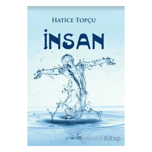 İnsan - Hatice Topçu - Kuytu Yayınları