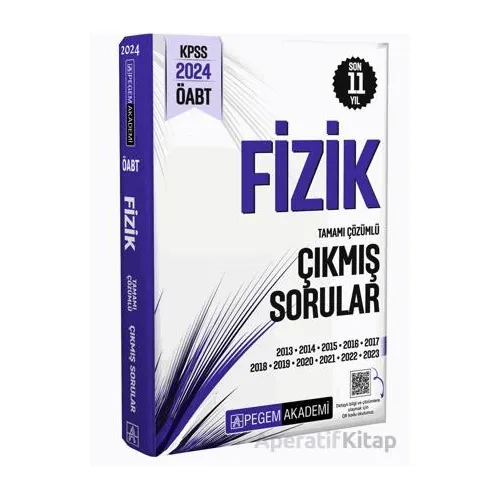 2024 KPSS ÖABT Fizik Tamamı Çözümlü Çıkmış Sorular - Kolektif - Pegem Akademi Yayıncılık