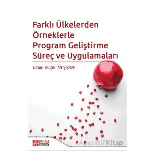 Farklı Ülkelerden Örneklerle Program Geliştirme Süreç ve Uygulamaları