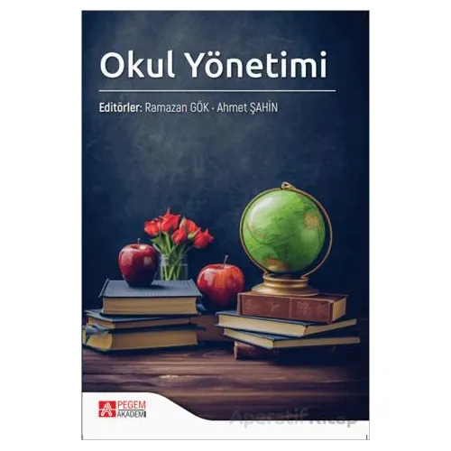 Okul Yönetimi - Kolektif - Pegem Akademi Yayıncılık