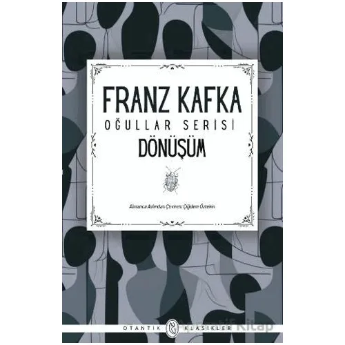 Dönüşüm - Franz Kafka - Otantik Kitap