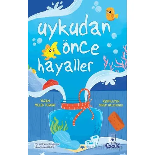 Uykudan Önce Hayaller - Melek Turgay - Floki Çocuk
