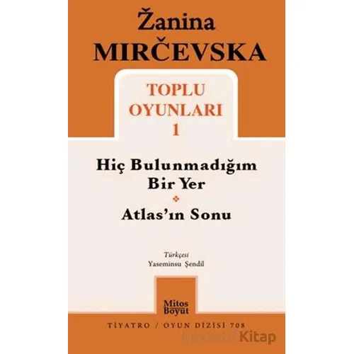 Zanina Mircevska Toplu Oyunları 1 - Zanina Mircevska - Mitos Boyut Yayınları
