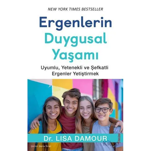 Ergenlerin Duygusal Yaşamı - Lisa Damour - Sola Unitas
