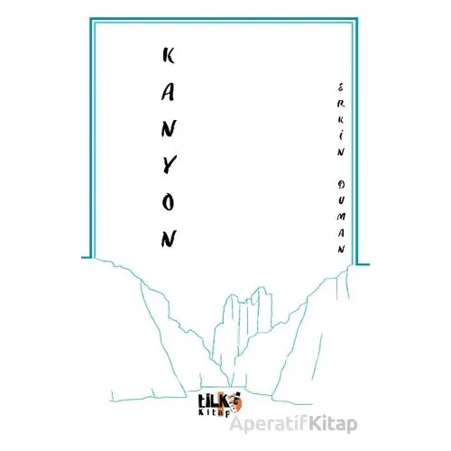 Kanyon - Erkin Duman - Tilki Kitap