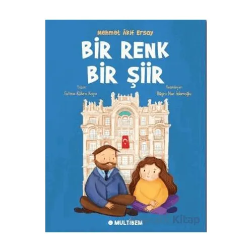 Bir Renk Bir Şiir - Fatma Kübra Kaya - Multibem Yayınları