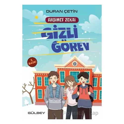 Arşimet Zekai - Gizli Görev - Duran Çetin - Gülbey Yayınları