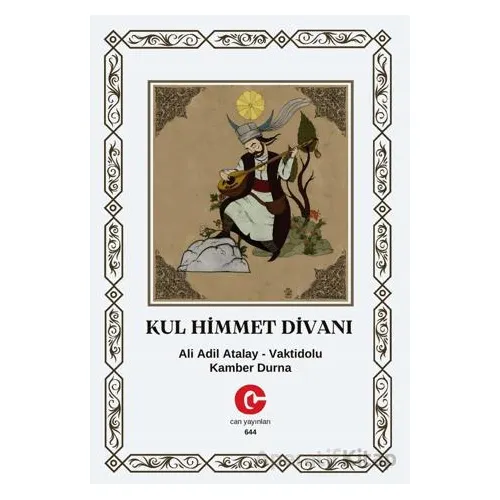 Kul Himmet Divanı - Ali Adil Atalay Vaktidolu - Can Yayınları (Ali Adil Atalay)