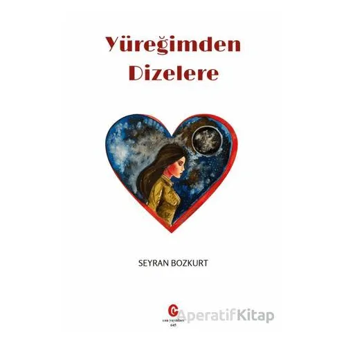 Yüreğimden Dizelere - Seyran Bozkurt - Can Yayınları (Ali Adil Atalay)