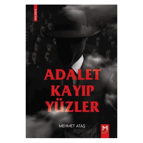 Adalet Kayıp Yüzler - Mehmet Ataş - Memento Mori