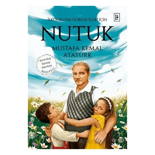Nutuk - İlköğretim Öğrencileri İçin - Mustafa Kemal Atatürk - Parodi Yayınları
