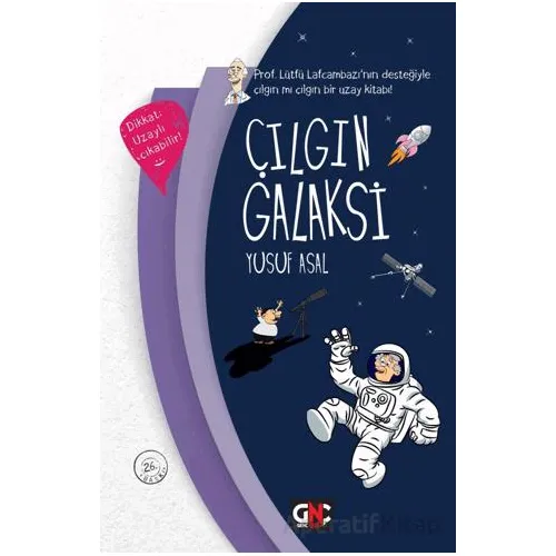 Çılgın Galaksi - Yusuf Asal - Genç Nesil