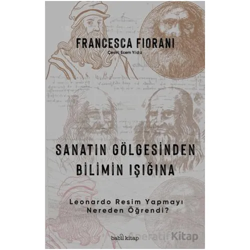 Sanatın Gölgesinden Bilimin Işığına - Leonardo Resim Yapmayı Nereden Öğrendi?
