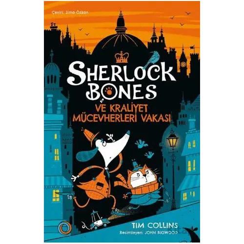 Sherlock Bones ve Kraliyet Mücevherleri Vakası - Tim Collins - Orenda