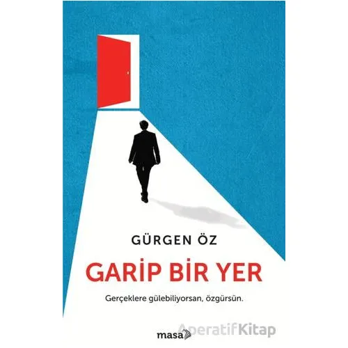 Garip Bir Yer - Gürgen Öz - Masa Kitap