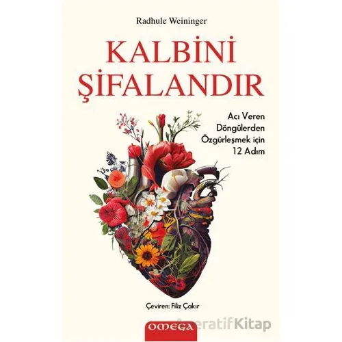 Kalbini Şifalandır - Radhule Weininger - Omega