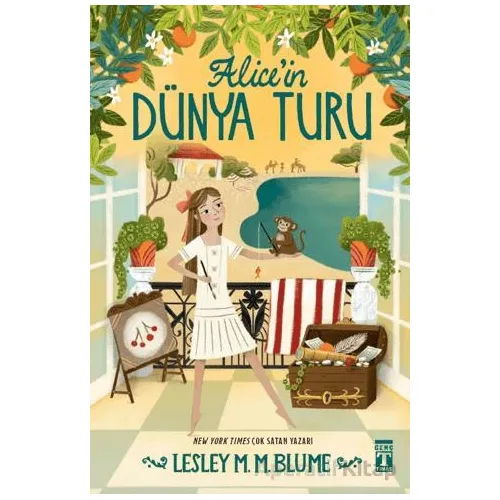 Alice’in Dünya Turu - Lesley M. M. Blume - Genç Timaş