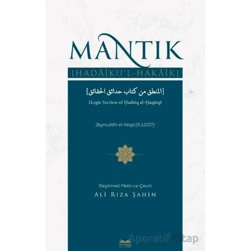 Mantık Hadaiku’l-Hakaik - Ali Rıza Şahin - Kitabe Yayınları