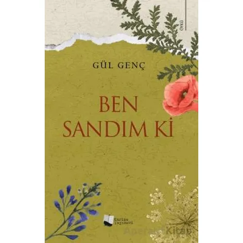 Ben Sandım Ki - Gül Genç - Karina Yayınevi