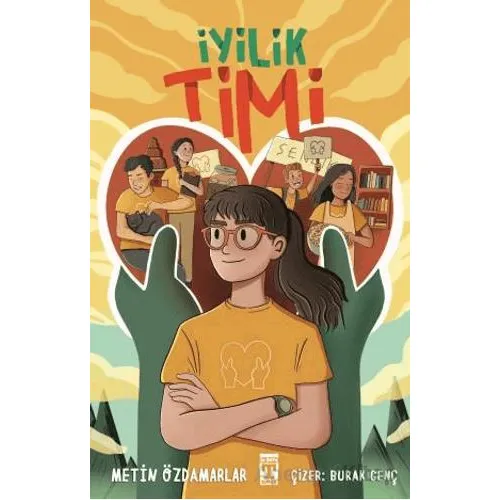 İyilik Timi - Metin Özdamarlar - Genç Timaş
