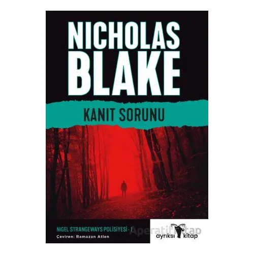 Kanıt Sorunu – Nigel Strangeways Serisi 1 - Nicholas Blake - Ayrıksı Kitap