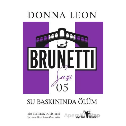 Su Baskınında Ölüm - Brunetti Serisi 5 - Donna Leon - Ayrıksı Kitap