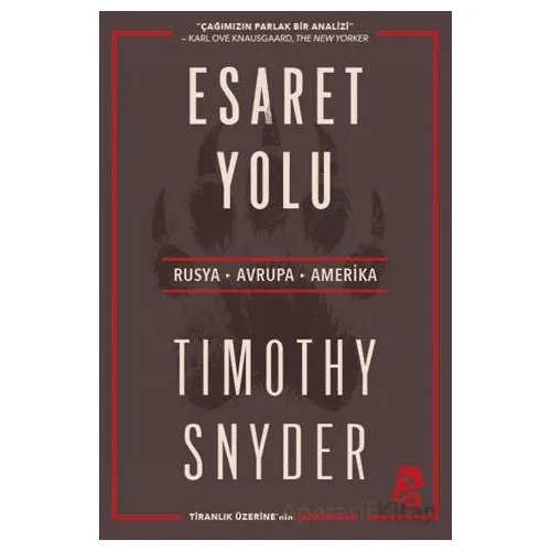 Esaret Yolu - Timothy Snyder - Serbest Kitaplar