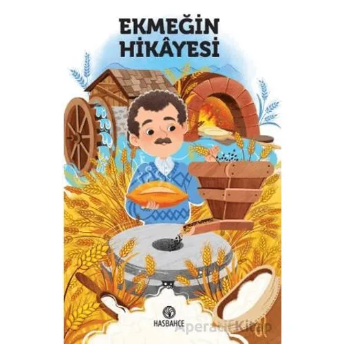 Ekmeğin Hikayesi - Muhammet Yıldız - Hasbahçe