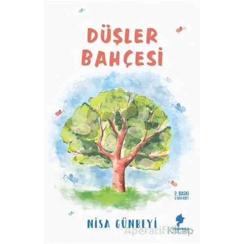 Düşler Bahçesi - Nisa Günbeyi - Morena Yayınevi