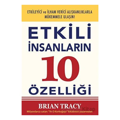 Etkili İnsanların 10 Özelliği - Brian Tracy - SAGA Kitap