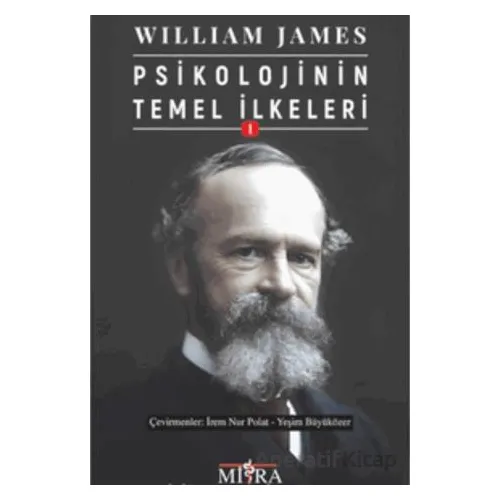 Psikolojinin Temel ilkeleri - William James - Mitra Yayınları