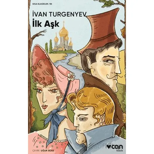 İlk Aşk - İvan Turgenyev - Can Yayınları