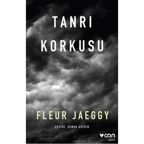 Tanrı Korkusu - Fleur Jaeggy - Can Yayınları