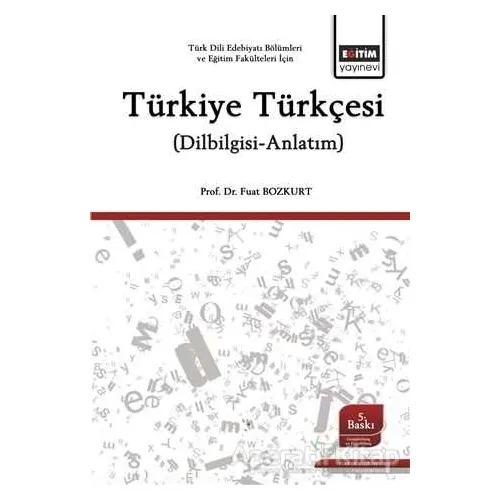 Türkiye Türkçesi - Fuat Bozkurt - Eğitim Yayınevi - Ders Kitapları
