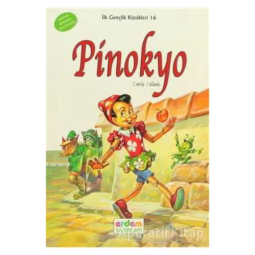 Pinokyo - Carlo Collodi - Erdem Çocuk